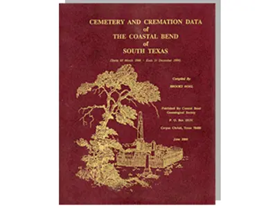 Cemetery and Cremation Data of the Coastal Bend of South Texas